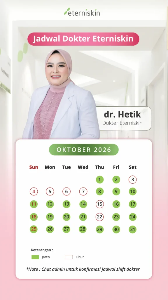 Jadwal Dokter Eterniskin Oktober 2026 - dr. Hetik